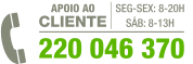 Linha de apoio ao cliente 220 046 370 (Seg-Sex: 8-20h | Sáb: 8-13h)