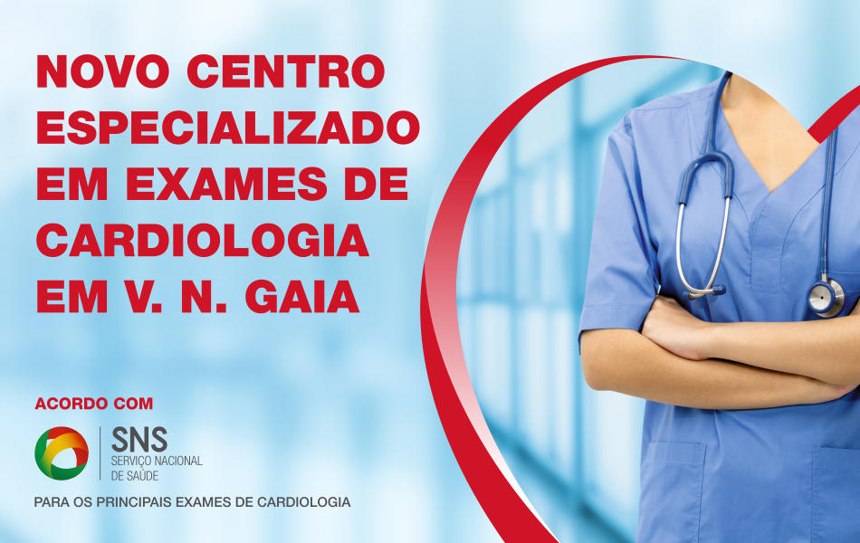 Novo centro especializado em exames de Cardiologia em Vila Nova de Gaia