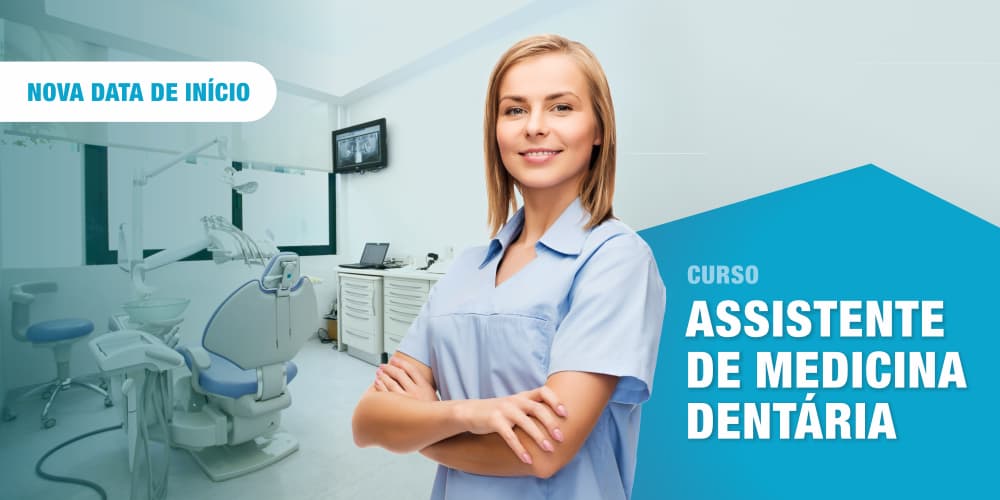 Curso de Assistente de Medicina Dentária - nova data de início