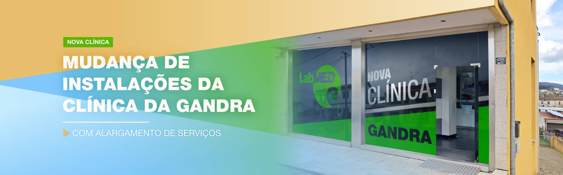 Mudança de instalações da clínica da Gandra - Paredes com alargamento de serviços