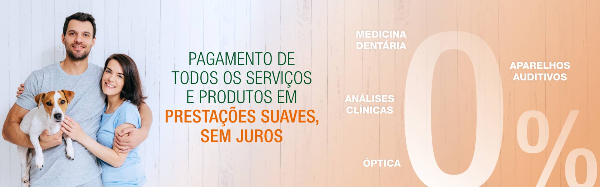 Facilidades de pagamento de todos os serviços e produtos em prestações suaves, sem juros, até 48 meses